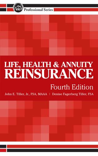 Life, Health and Annuity Reinsurance, Fourth Edition book cover